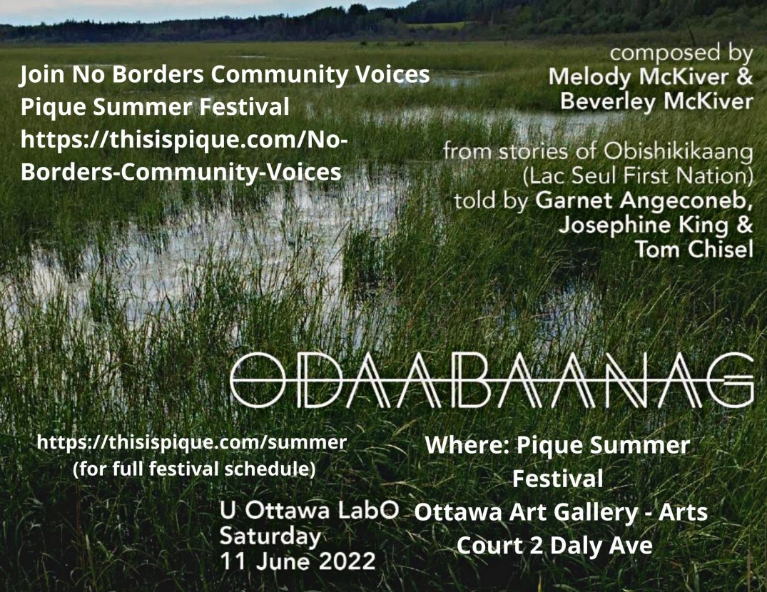 Add a little bit of boWhere Pique Summer Festival LabO - Ottawa Art Gallery - Arts Court 2 Daly Ave httpsthisispique.comsummer (for full festival schedule) With No Borders Community Voices httpsthisispique.comN (3)